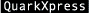QuarkXpress QuarkXpress
